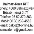 8 üzleti kép BALMAZ-TERRA KFT. Mezőgazdasági gépek, gépalkatrészek ban/ben Balmazújváros HB