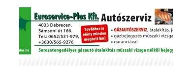 2 üzleti kép EUROSERVICE PLUS KFT. Autó-, motorszerviz ban/ben Debrecen HB