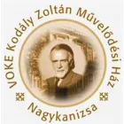 VOKE KODÁLY ZOLTÁN MŰVELŐDÉSI HÁZ NAGYKANIZSA